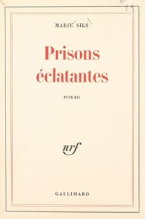 Prisons éclatantes