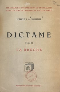 Dictame (2) - La Brèche, réquisitoire contre les insolents