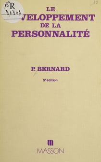 Le Développement de la personnalité - Initiation à la compréhension du comportement humain et des relations interpersonnelles