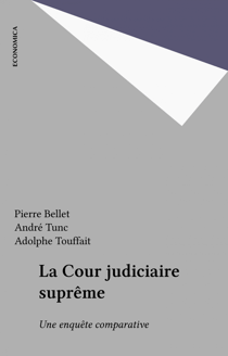 La Cour judiciaire suprême - Une enquête comparative