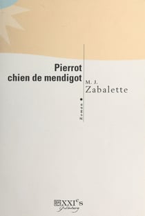 Pierrot, chien de mendigot