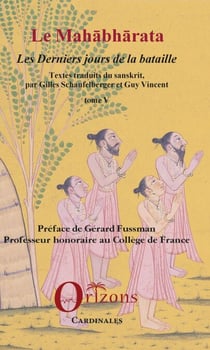 Le Mahabharata - Tome V - Les derniers jours de la bataille