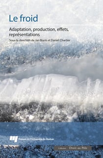 Le froid - Adaptation, production, effets, représentations