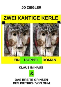 Zwei kantige Kerle - Ein Doppelroman