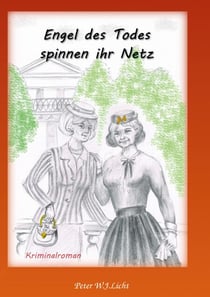 Engel des Todes spinnen ihr Netz.... - Mordsweiber