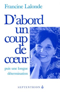 D'abord un coup de coeur... - puis une longue détermination