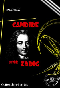 Candide (suivi de Zadig) [édition intégrale revue et mise à jour] - édition intégrale