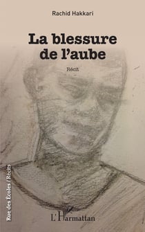 La blessure de l'aube - Récit