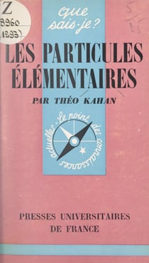 Les particules élémentaires - Physique des hautes énergies