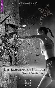Les tatouages de l'amour - Famille Lane