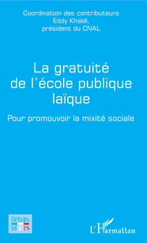 La gratuité de l'école publique laïque - Pour promouvoir la mixité scolaire