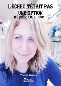 L'échec n'était pas une option - - Rêve, Crois, Ose