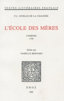 L'Ecole des mères - Comédie, 1744
