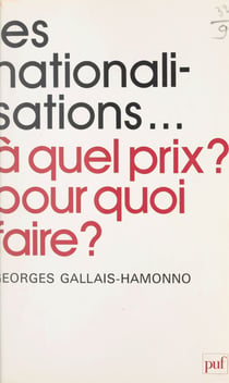 Les nationalisations, à quel prix ? pour quoi faire ?