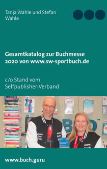 Gesamtkatalog zur Buchmesse 2020  von  www.sw-sportbuch.de - c/o Stand vom Selfpublisher-Verband