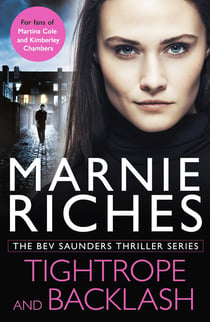 The Bev Saunders Thriller Series - Tightrope, Backlash