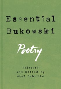 Essential Bukowski - Poetry