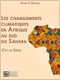 Les changements climatiques en Afrique au sud du Sahara