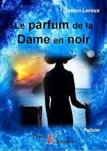Le parfum de la dame en noir