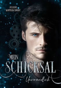 Mein Schicksal - Unvermeidlich