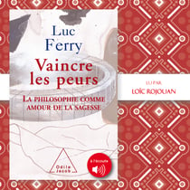Vaincre les peurs