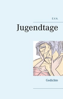 E.V.A. - Jugendtage - Gedichte
