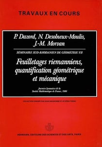 Feuilletages riemanniens, quantification géométrique et mécanique