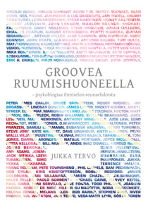 Groovea ruumishuoneella - psykoblogiaa ihmiselon reunaehdoista