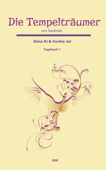 Die Tempelträumer von Suidinier - Buch 1