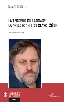 La terreur du langage - La philosophie de Slavoj Zizek