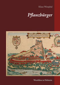 Pflanzbürger - Westfalen in Holstein