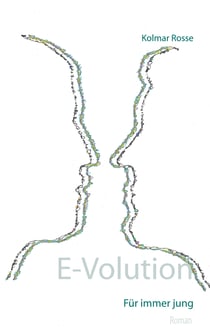 E-Volution - Für immer jung