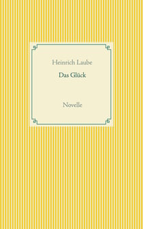 Das Glück - Novelle