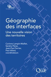 Géographie des interfaces - Une nouvelle vision des territoires