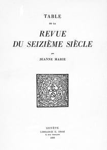 Table de la “Revue du Seizième siècle”