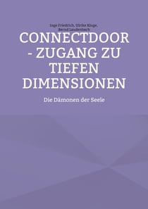 ConnectDoor - Zugang zu tiefen Dimensionen - Die Dämonen der Seele