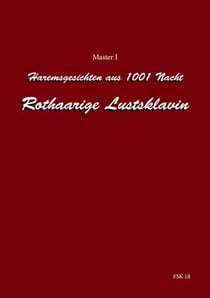 Geschichten aus 1001 Nacht - Rothaarige Lustsklavin