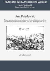 Amt Friedewald - Oberamt und Gericht Heringen