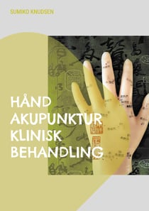 Hånd Akupunktur Klinisk Behandling - Klinisk Behandling