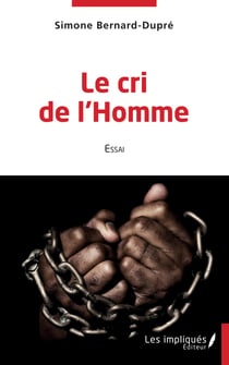 Le cri de l 'homme - Essai