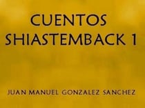 Cuentos Shiastemback 1 - Libro de Cuentos infantiles