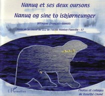 Nanuq et ses deux oursons - À partir de 6 ans