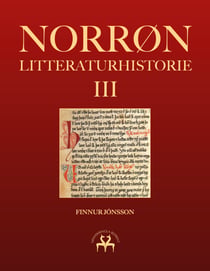Norrøn litteraturhistorie III - Den oldnorske og oldislandske litteraturs historie