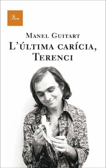 L'última carícia, Terenci