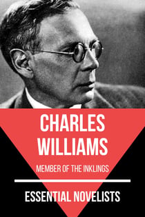 Essential Novelists - Charles Williams - member of the inklings