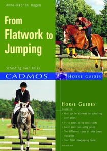 From Flatwork to Jumping - Schooling over poles