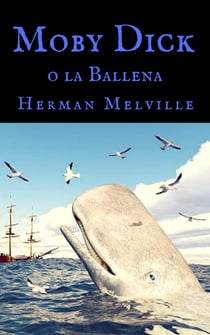 Moby Dick o la Ballena
