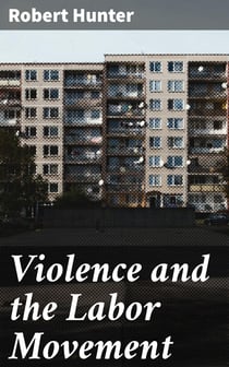 Violence and the Labor Movement