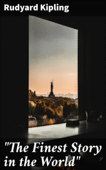 "The Finest Story in the World"