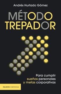 Método trepador - Para cumplir sueños personales y metas corporativas